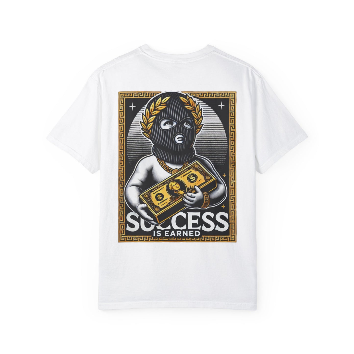 Success Is Earned T-Shirt