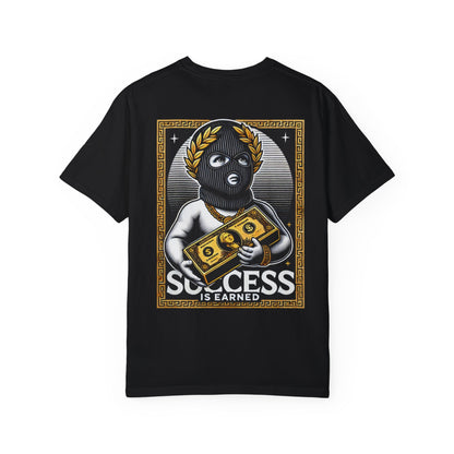 Success Is Earned T-Shirt